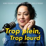 Trop plein, trop lourds